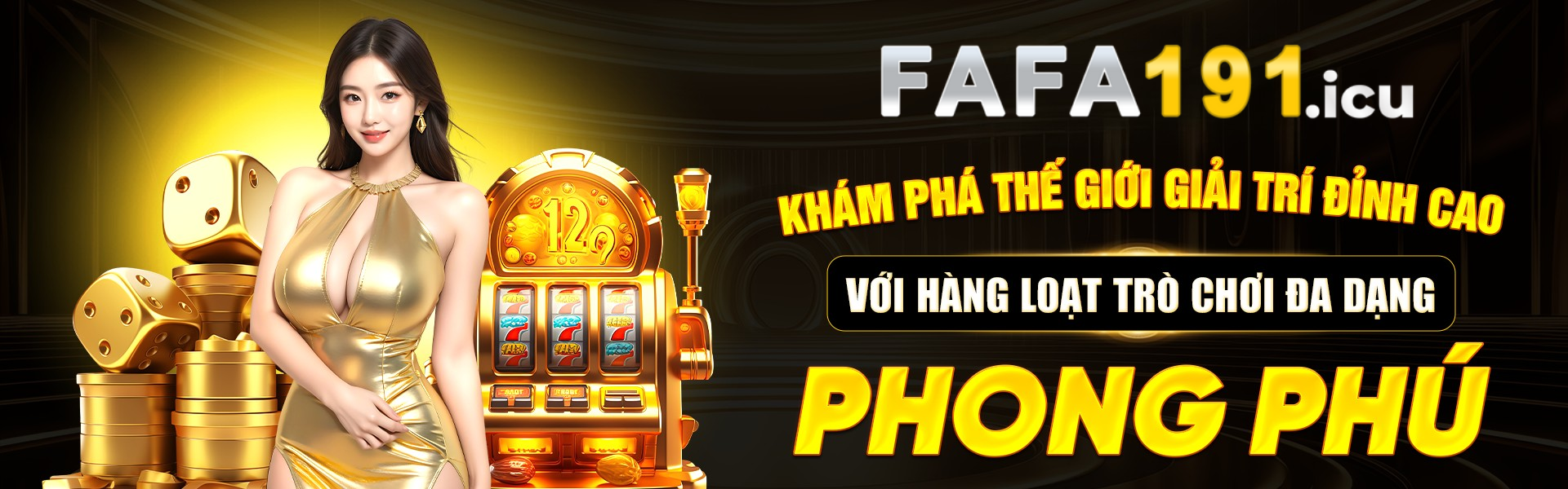 Fafa191 Kham Pha The Gioi Giai Tri Dinh Cao