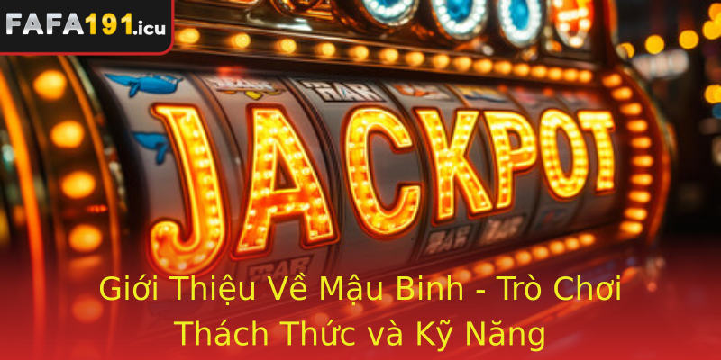 Mậu Binh - Trò Chơi Đỉnh Cao Đặc Sắc Tại Fafa191 Đầy Hưng Phấn 1 Gioi Thieu Ve Strongmau Binhstrong Tro Choi Thach Thuc Va Ky Nang