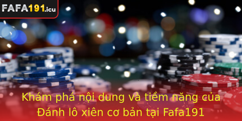 Kham Pha Noi Dung Va Tiem Nang Cua Stronganh Lo Xien Co Banstrong Tai Fafa191